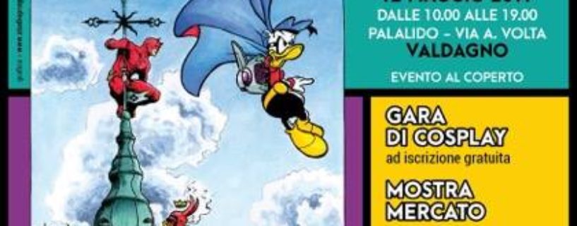 Valdagno Cosplay Comics & Games Domenica 12/05/19