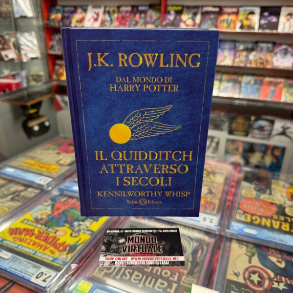 Il Quidditch attraverso i secoli di Kennilworthy Whisp - J.K. Rowling - Harry Potter - Salani Editore