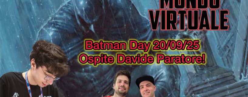 Batman Day 20/09/2025 al Mondo Virtuale